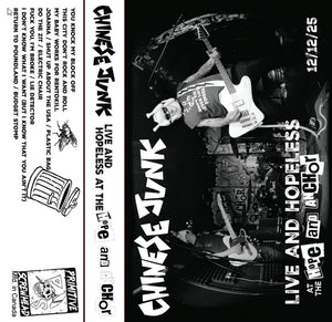 Chinese Junk - Live & Hopeless at the Hope & Anchor [Cassette]