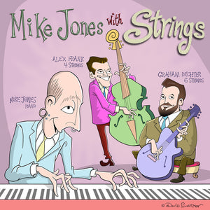 Mike & Graham Dechter & Alex Frank Jones - Mike Jones With Strings [CD]