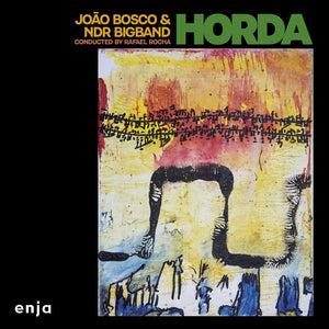 Joao & Ndr Big Band Bosco - Horda [CD]