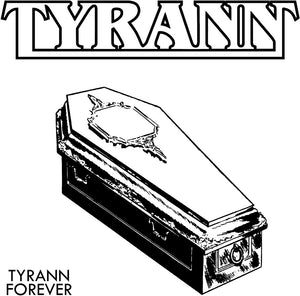 Tyrann - Tyrann Forever [CD]