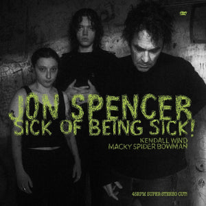 Pre-Order: Jon Spencer - Sick Of Being Sick [LP]