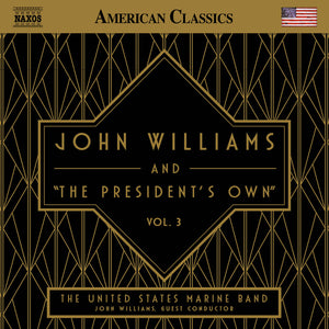 John Williams - John Williams & The President's Own Vol. 3 [CD]
