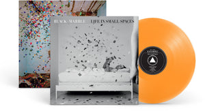 Black Marble - Life in Small Spaces [Transparent Orange]