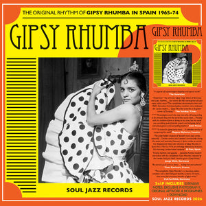 Soul Jazz Records Presents - Gipsy Rhumba: the Original Rhythm of Gipsy Rhumba in Spain 1965-74 (2lp) [LP]