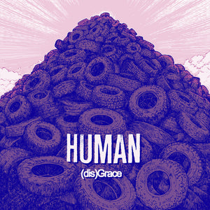 Human - Disgrace [12" Vinyl]