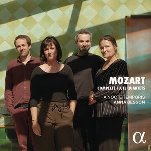 Anna Besson - Mozart: Complete Flute Quartets [CD]