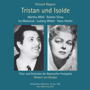 Ramon / Martha Modl / Hans Hotter / Bayreuth Festival Orchestra / Herbert Von Karajan Vinay - Richard Wagner: Tristan Und Isolde (1952 Bayreuth Festival) [3CD]