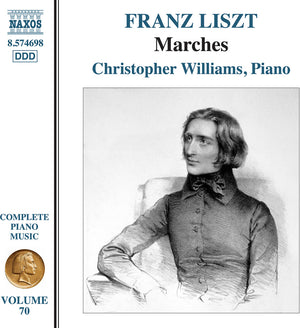 Christopher Williams - Franz Liszt: Complete Piano Music / Vol. 70 - Marches [CD]