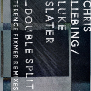 Chris & Luke Slater Liebing - Double Split (terence Fixmer Remixes) [12" Vinyl]