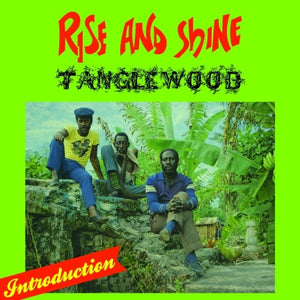 Tanglewood - Rise & Shine [LP]