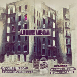 Louie Feat. Tony Momrelle Vega - Touch the Sky Remixes [12" Vinyl]