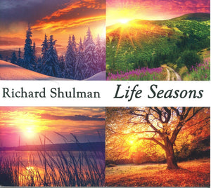 Richard Shulman  Trio - Life Seasons [Digipak]