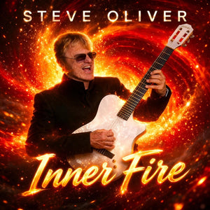 Steve Oliver - Inner Fire [Digipak]