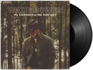 Pre-Order: Wade Bowen - The Version of Me You Get [LP]
