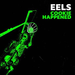 Pre-Order: Eels - Cookie Happened [Indie Exclusive Neon Green]
