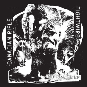 Tightwire / Canadian Rifle - Nietzsche Ep (Gate) [7" Vinyl]
