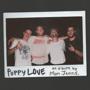 Mom Jeans. - Puppy Love [Indie Exclusive Color]