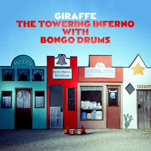 Giraffe - Towering Inferno With Bongo Drums [CD]