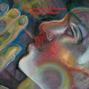 Planetary Assault Systems - Planetary People [3LP]