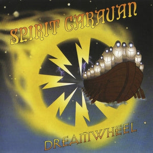Spirit Caravan - Dreamwheel [CD]