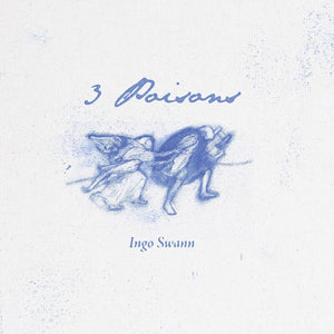 Ingo Swann - 3 Poisons [LP]
