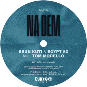Pre-Order: Seun Kuti  & Egypt 80 - Na Dem / Problems [7" Vinyl]
