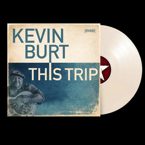 Kevin Burt - This Trip (cream Vinyl) [LP]
