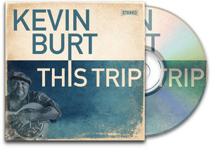 Kevin Burt - This Trip [CD]