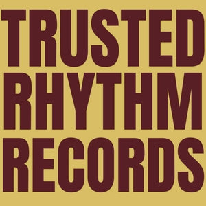 Trusted Rhythm Vol. 1 / Various - Trusted Rhythm Vol. 1 / Various [12" Vinyl]
