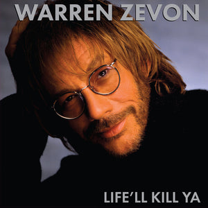Pre-Order: Warren Zevon - Life'll Kill Ya [Clear Vinyl] [Limited Edition]