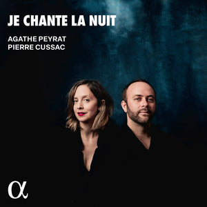 Agathe Peyrat - Je Chante La Nuit [CD]