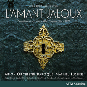 Mathieu Lussier - Gretry: L'amant Jaloux [CD]