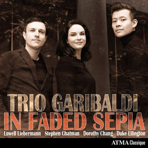Trio Garibaldi - In Faded Sepia [CD]