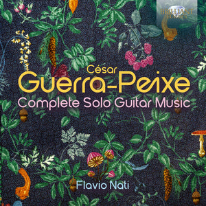 Flavio Nati - Guerra-Peixe: Complete Solo Guitar Music [CD]