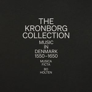 Pre-Order: Musica Ficta - Kronborg Collection - Music In Denmark 1550-1650 [CD]