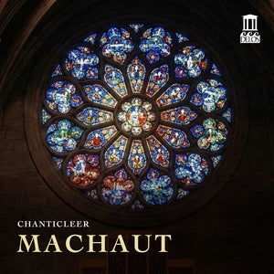 Pre-Order: Chanticleer - Machaut [CD]