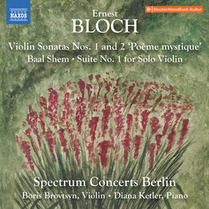 Spectrum Concerts Berlin - Bloch: Vn Sons Nos. 1-2 Baal Shem Suite No. 1 [CD]