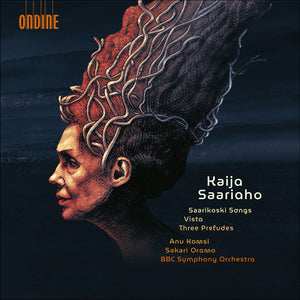 Anu Komsi - Kaija Saariaho: Saarikoski Songs Vista Three [CD]