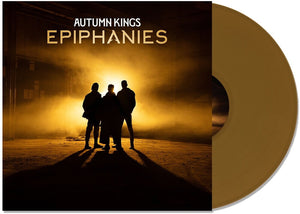 Autumn Kings - Epiphanies [Gold]