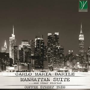 Barile, Carlo Maria - Manhattan Suite [CD]
