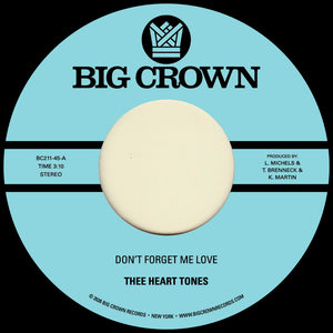 Thee Heart Tones - Don't Forget Me Love B/W Sing Your Song [7" Vinyl]