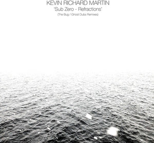 Martin, Kevin Richard - Sub Zero: Refractions (The Bug/Ghost Dubs Remixes) [LP]