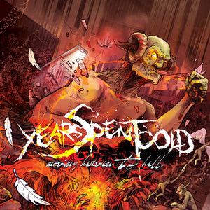 Years Spent Cold - Moving Heaven To Hell [CD]