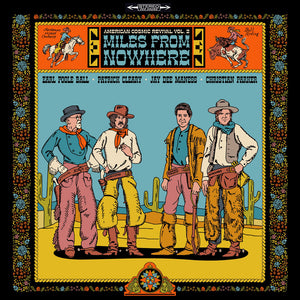 Christian Parker - American Cosmic Revival Vol. 2: Miles From Nowhere [LP]
