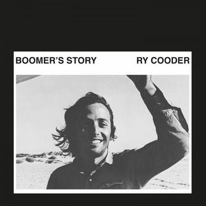Pre-Order: Ry Cooder - Boomer's Story [LP]