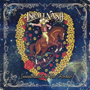 Pre-Order: Israel Nash - Sweetheart Of The Rodeo [CD]