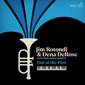 Pre-Order: Jim Rotondi  / Derose,Dena - Jim Rotondi And Dena Derose With Their Vienna [CD]