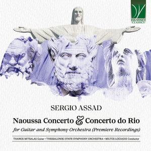 Pre-Order: Thanos Mitsalas - Sergio Assad: Naoussa Concerto & Concerto Do Rio [CD]