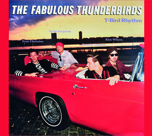 Pre-Order: Fabulous Thunderbirds - T-bird Rhythm [CD]