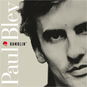 Pre-Order: Paul Bley - Ramblin' [CD]